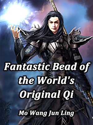 cover image of Fantastic Bead of the World's Original Qi